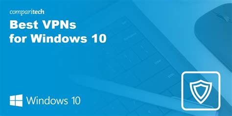 best vpn for windows 10.